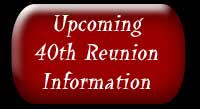 About our Upcoming 40th Reunion